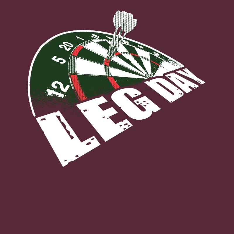 Leg day Darts Darts Darts Team