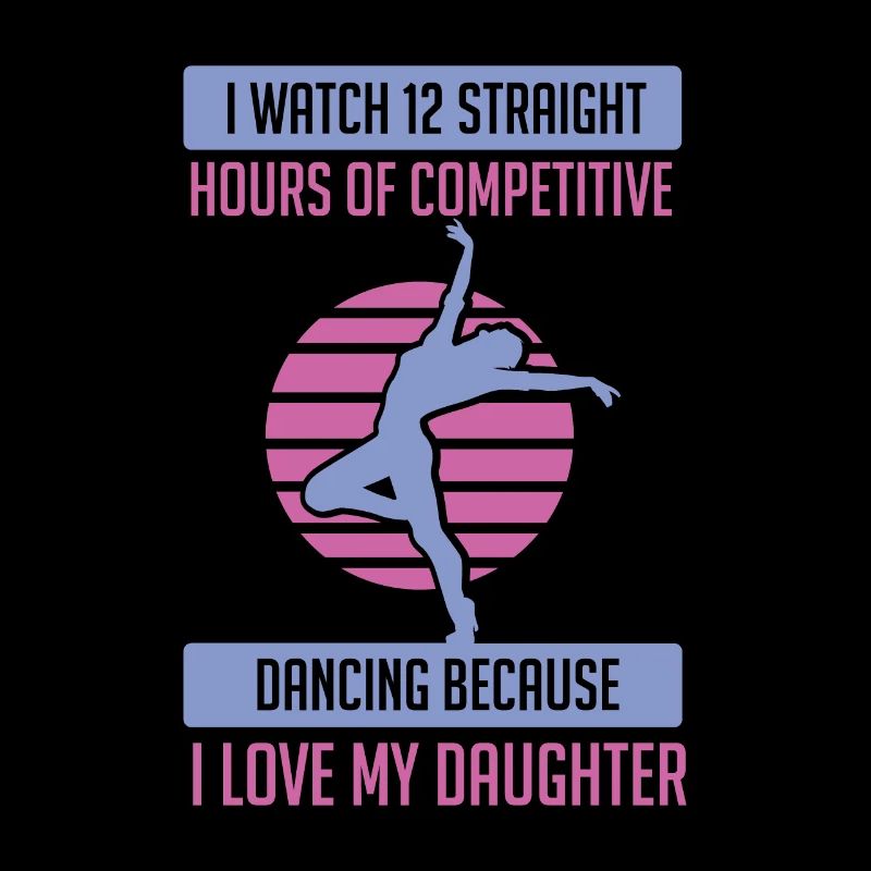 Danse je regarde 12 heures de danse cadeau papa de danse