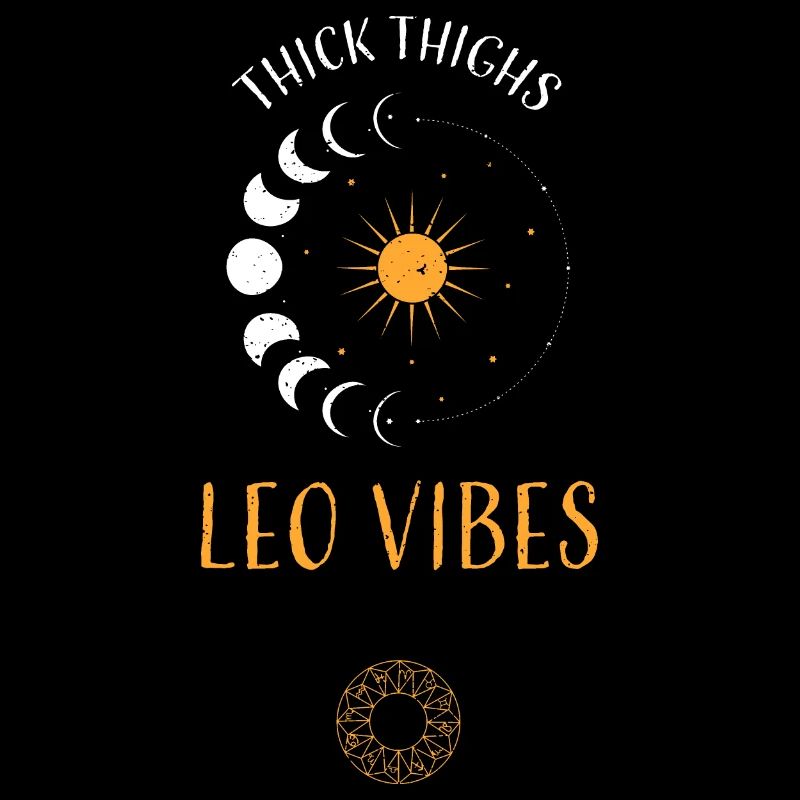 Cuisses épaisses Leo Vibes - Astrologie