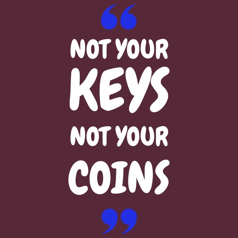 Bitcoin 2025 Security - Not Your Keys Not Your Coi