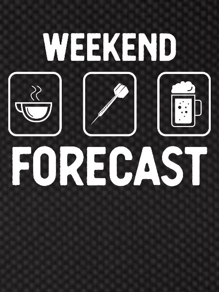 Weekend Forecast - Darts -
