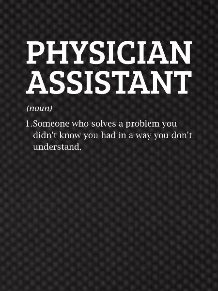 Physician definition, Physician Assistant