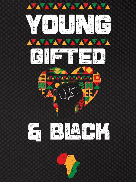 Young Gifted & Black