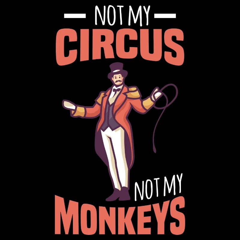 PAS MON CIRQUE PAS MES SINGES Cadeaux