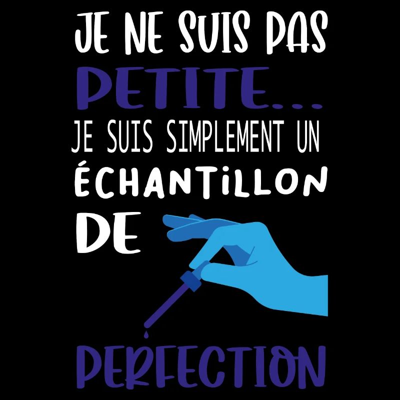 Je suis un échantillon de perfection