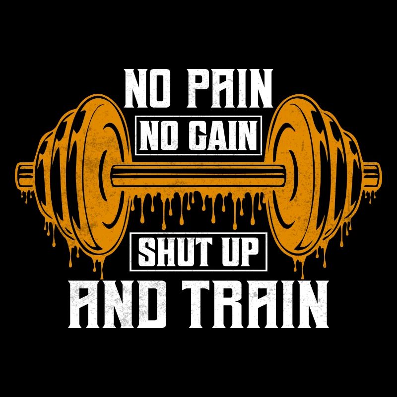 Pas De Douleur Pas De Gain Taisez-vous Et Entraînez-Vous Poids D’entraînement L