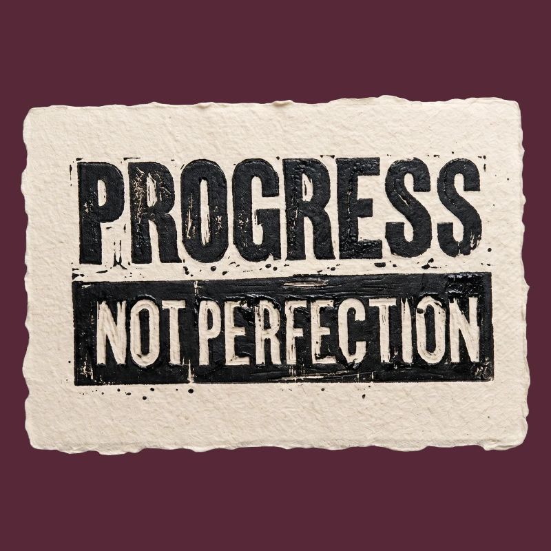 Progrès-pas-perfection