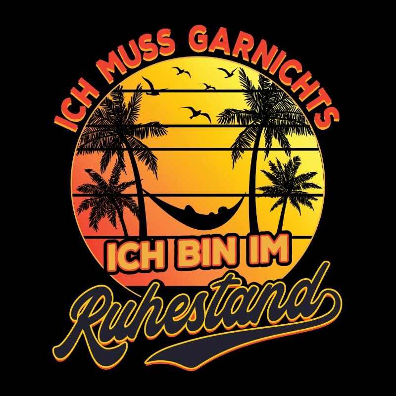 Ich Muss Garnichts Ich Bin Im Ruhestand Rente