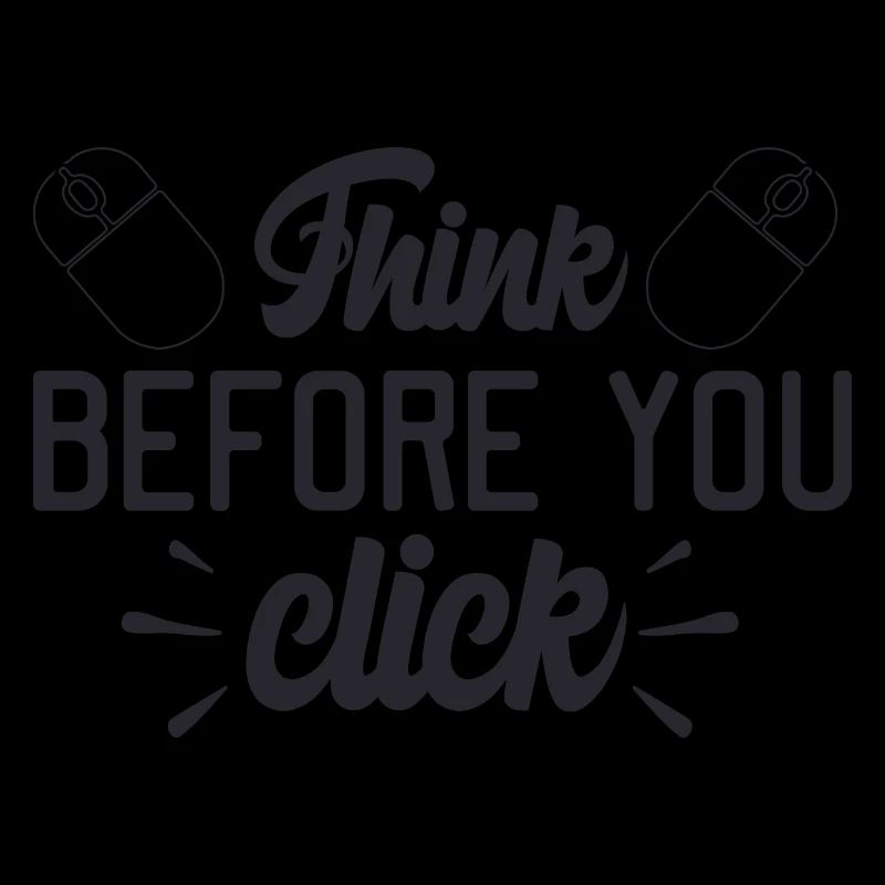 Think Before You Click