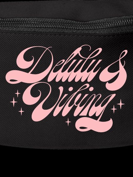 Delulu & Vibing