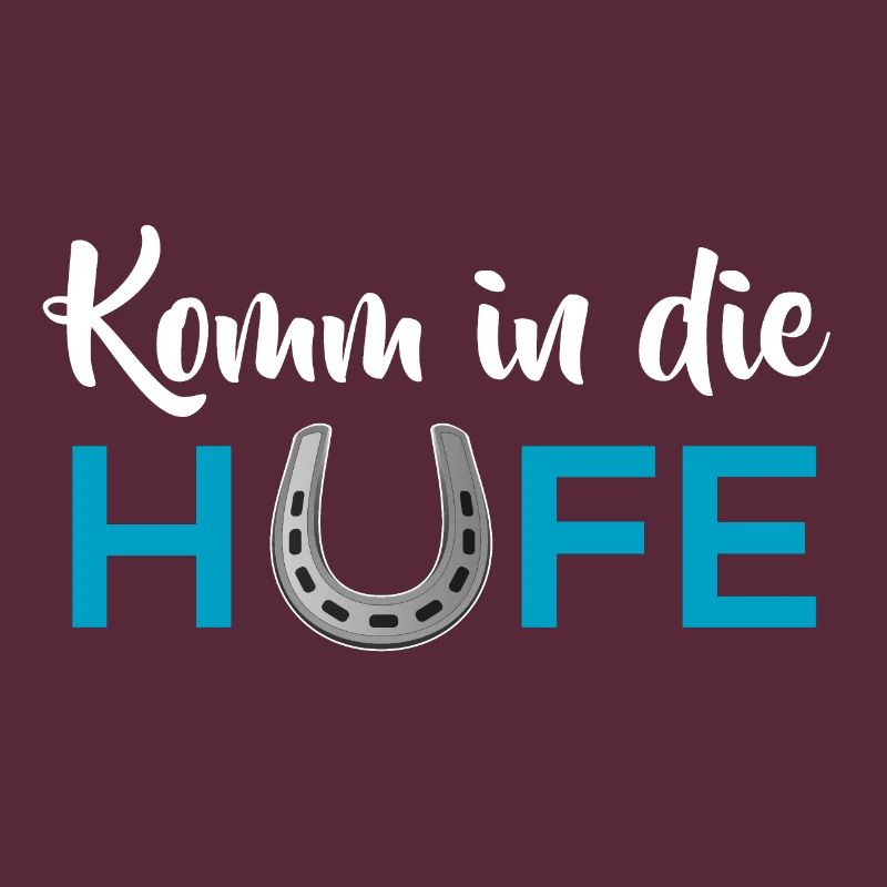 Komm in die Hufe