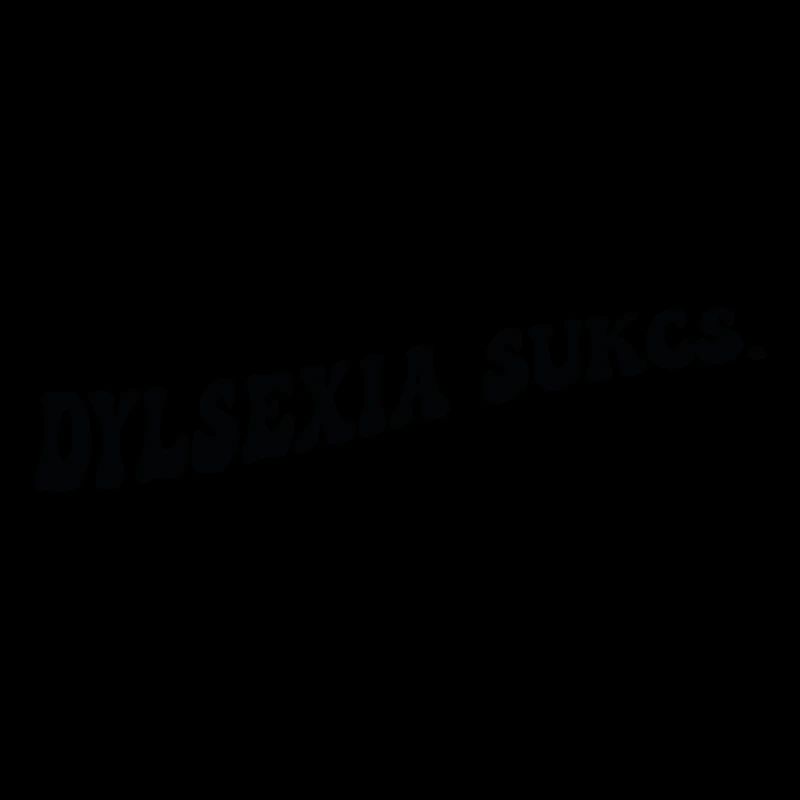La dyslexie ça craint
