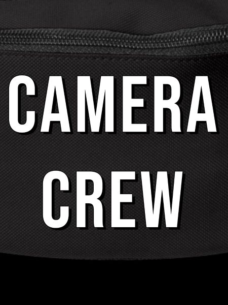 Camera Crew