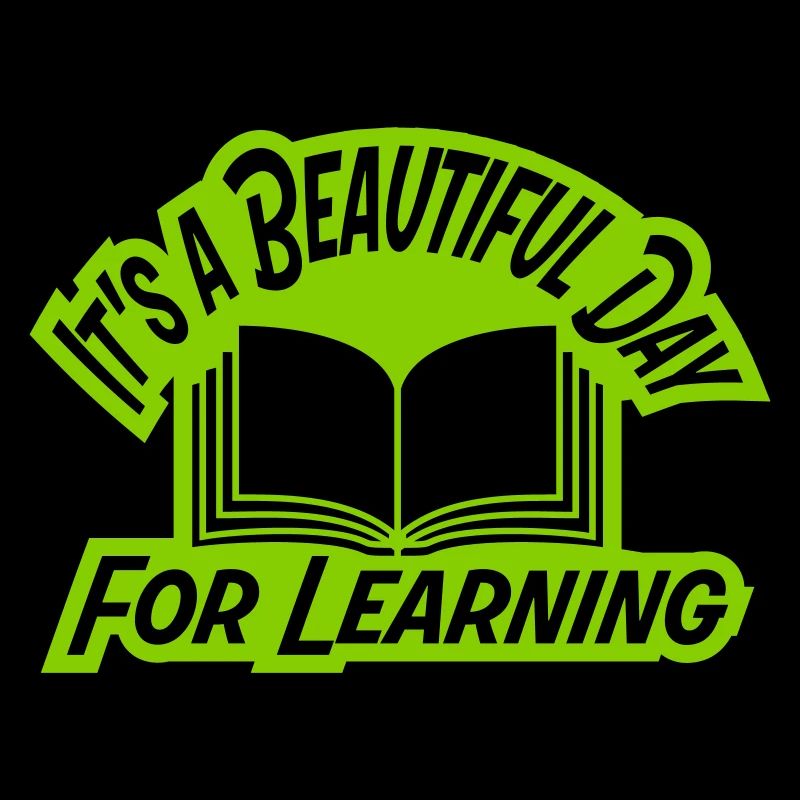 beautiful day for learning