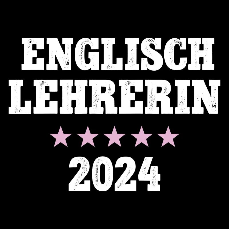 Englisch Lehrerin 2024 Englischlehrerin Sprache