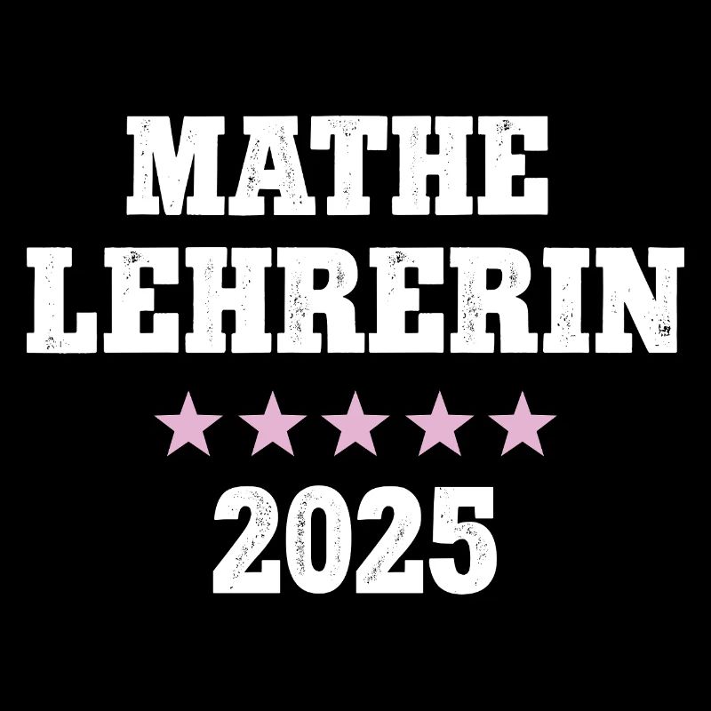 Mathelehrerin 2025 Beruf Studium Lehramt Mathe