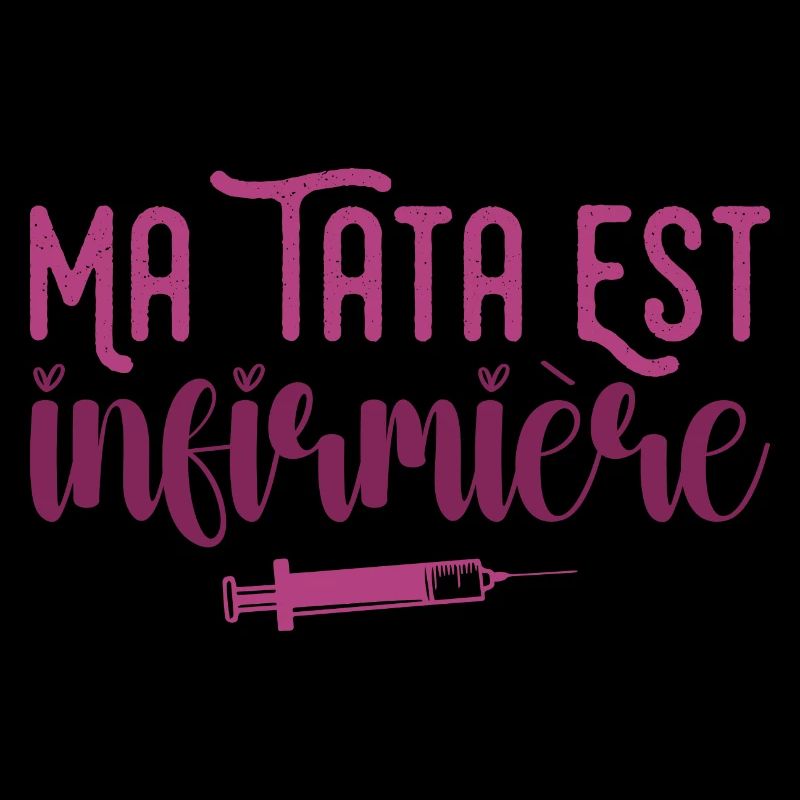 Ma Tata Est Infirmière