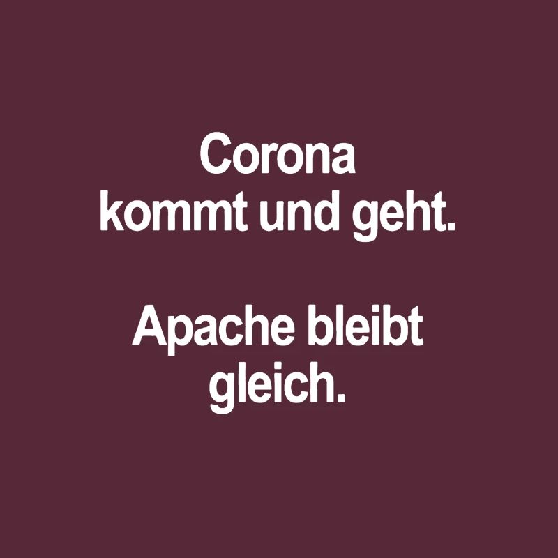Corona oder Apache zweinullsieben