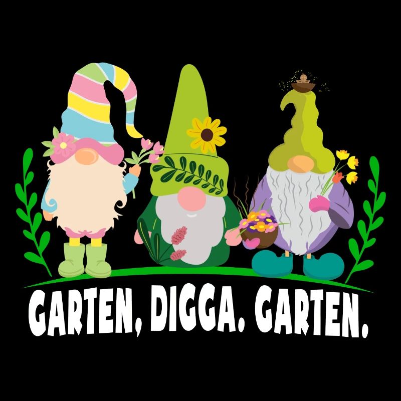 Garten, Digga. Garten. Gärtner Shirt