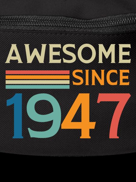 Awesome since 1947