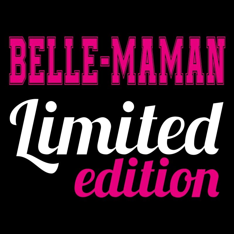 BELLE MAMAN LIMITED EDITION