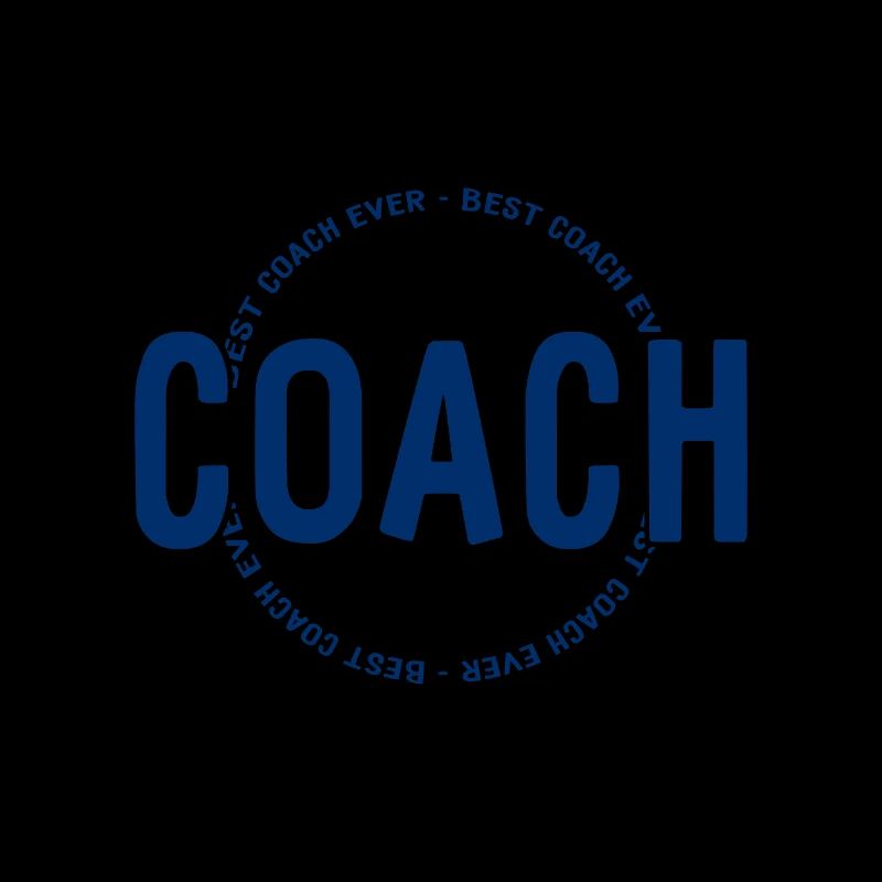 Best Coach Ever - Trainer - Training