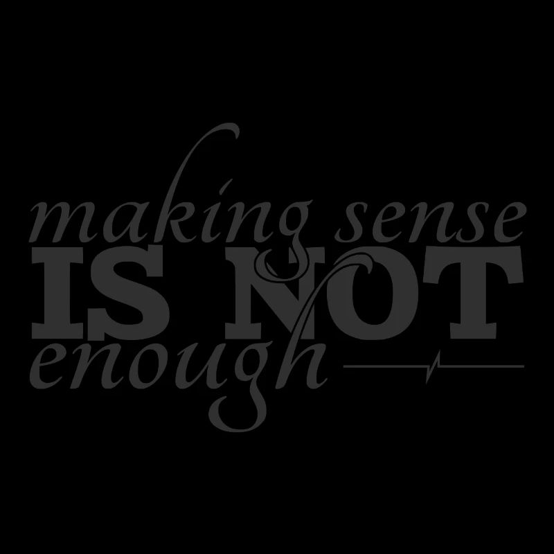 Il ne suffit pas de donner du sens