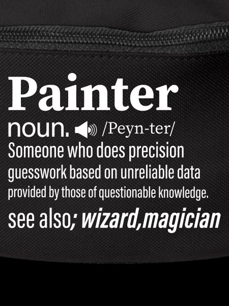 Painter noun.......... Profession Job
