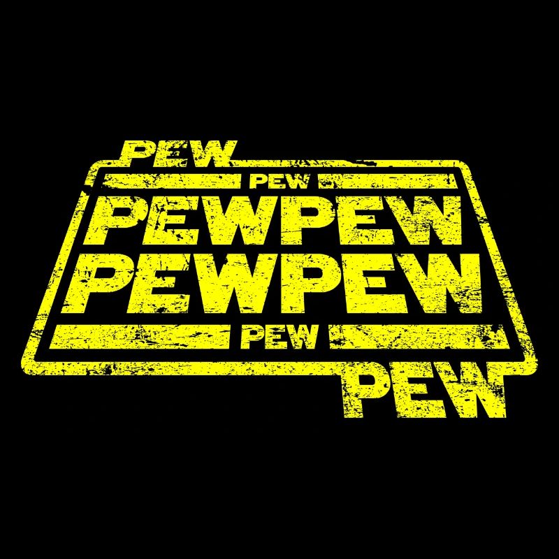 Pew Pew Pew
