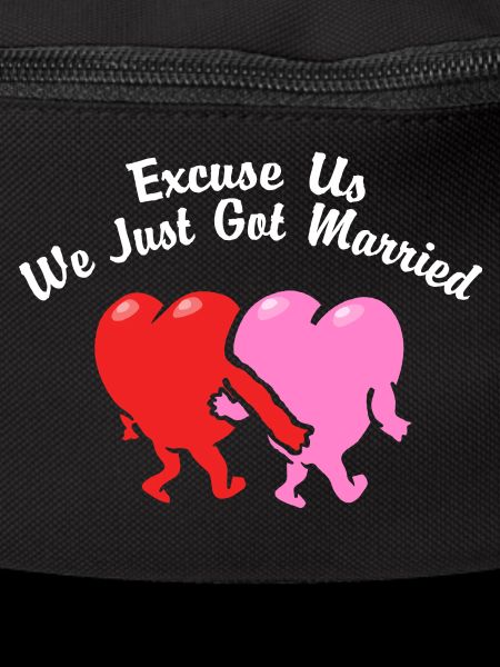 Just Married Excuse Us