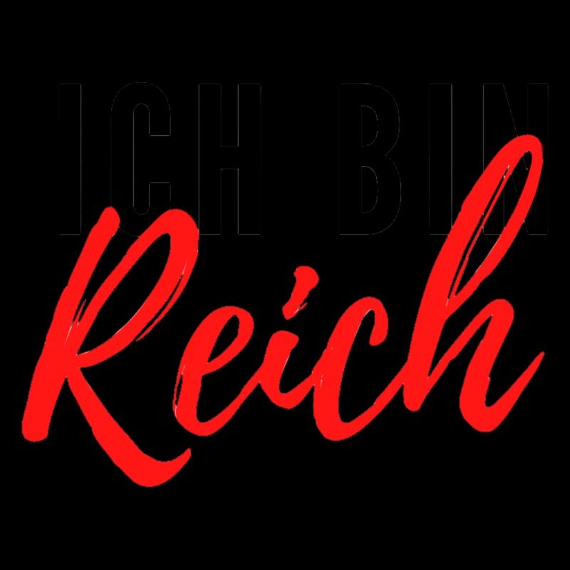 Ich bin Reich