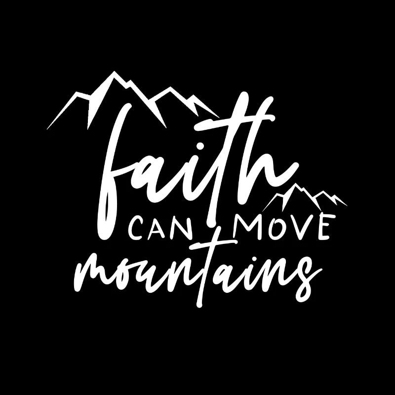 faith can move mountains white