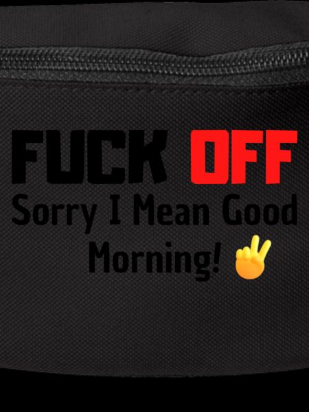 Fuck off