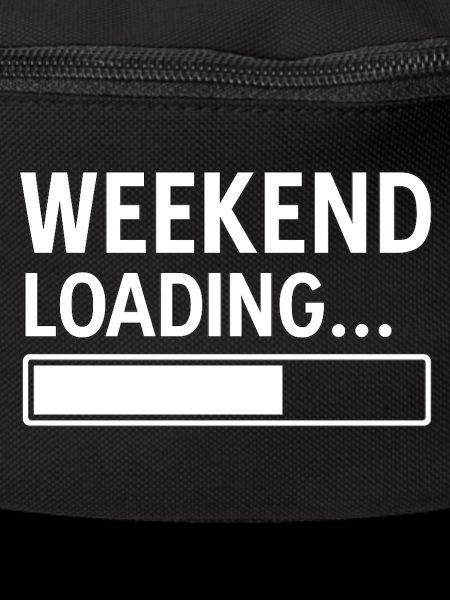 Weekend Loading... – Funny Minimal Design