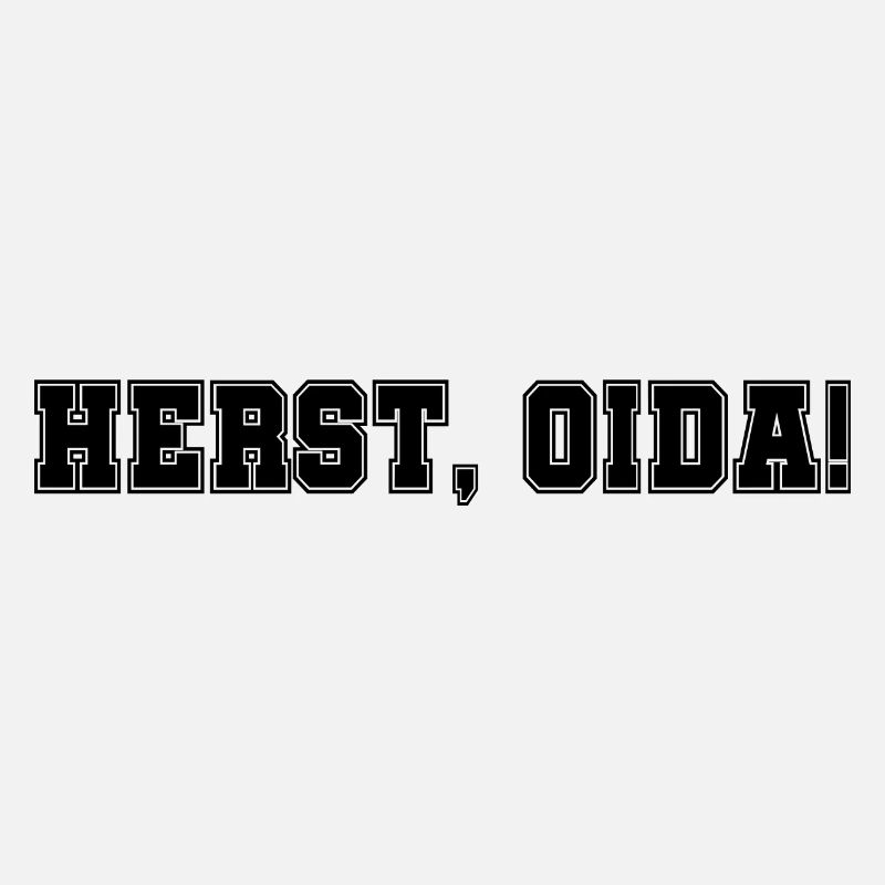 Herst, Oida!