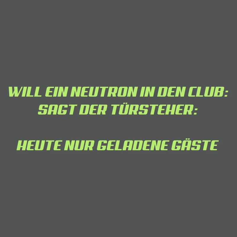 Neutron will in den Club