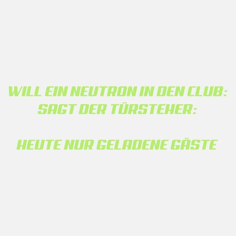 Neutron will in den Club