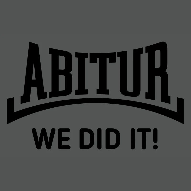 Abitur – We Did It! (Graduating Class / Concave / B)