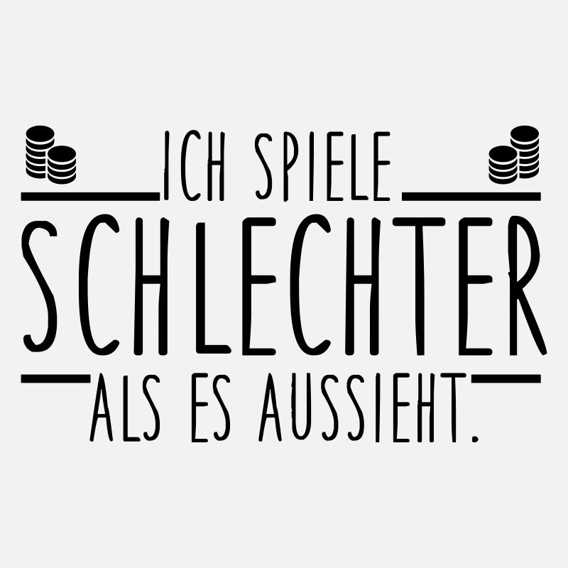 Ich spiele schlechter als es aussieht