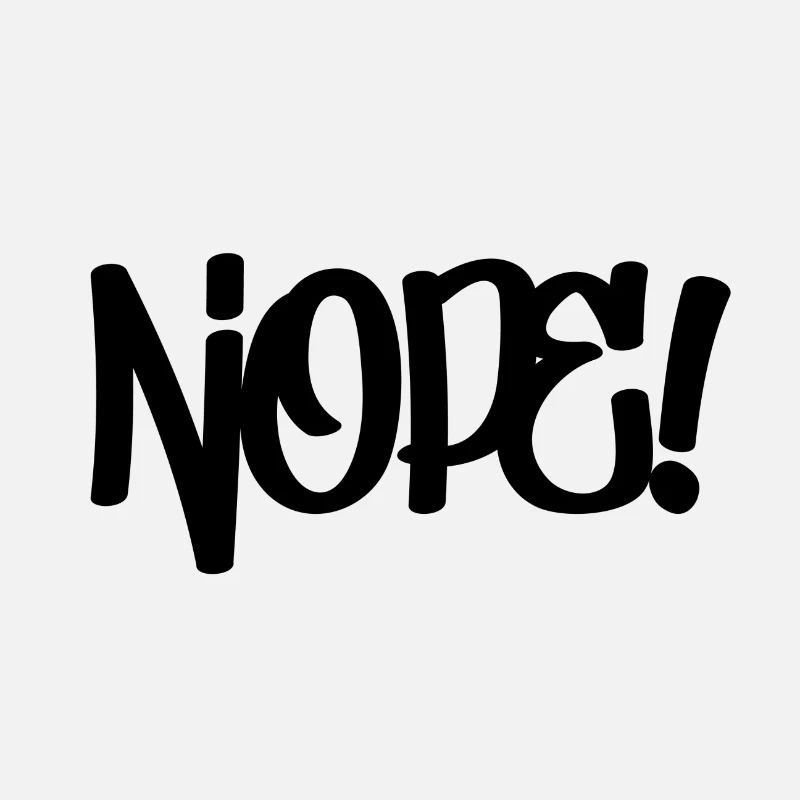 Nope!