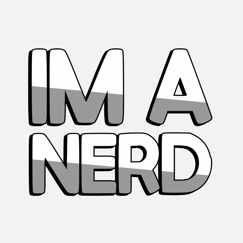 IM A NERD - Gaming