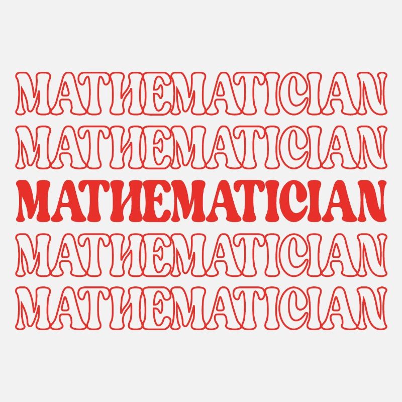 Mathematician Math Expert Math Whiz Math Genius