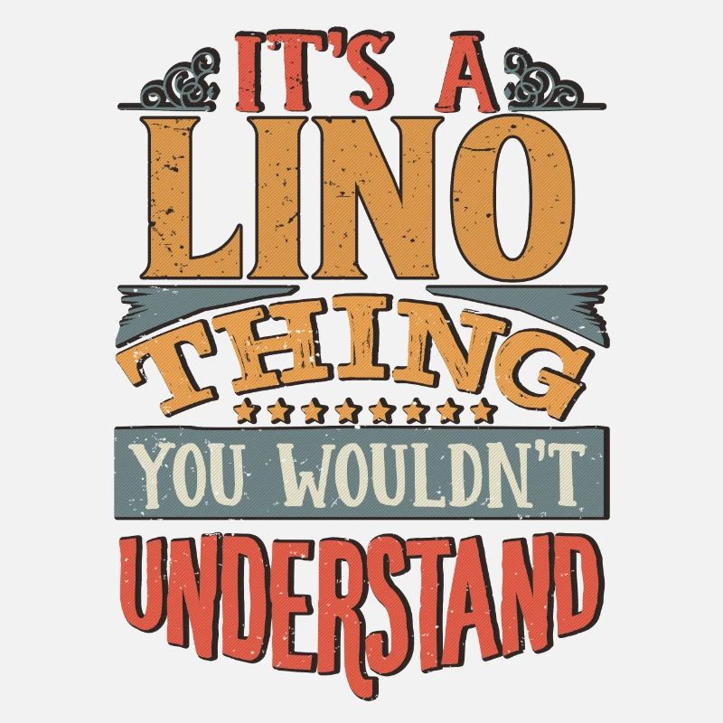 C’est une chose lino que vous ne comprendriez pas - Lino