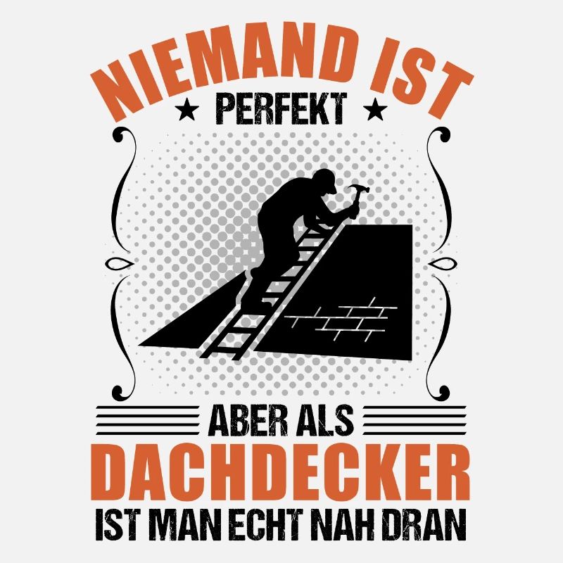 Dachdecker Beruf Lustiger Spruch Geschenk