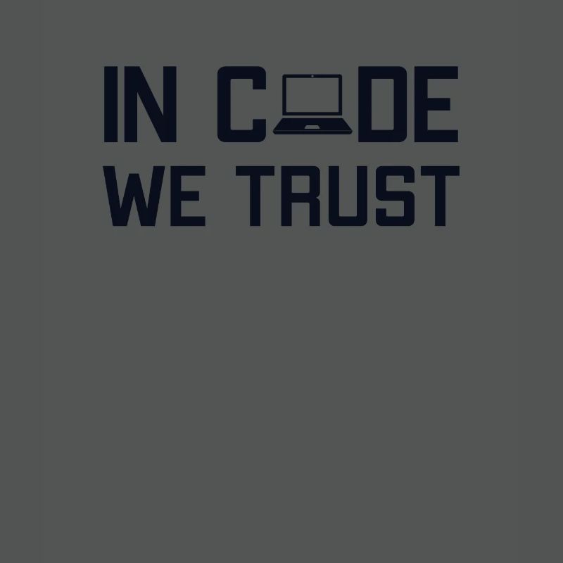 In Code We Trust Softwareingenieur Developer