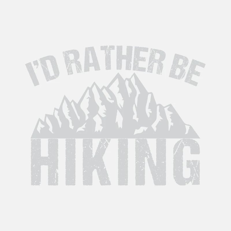 Id Rather Be Hiking
