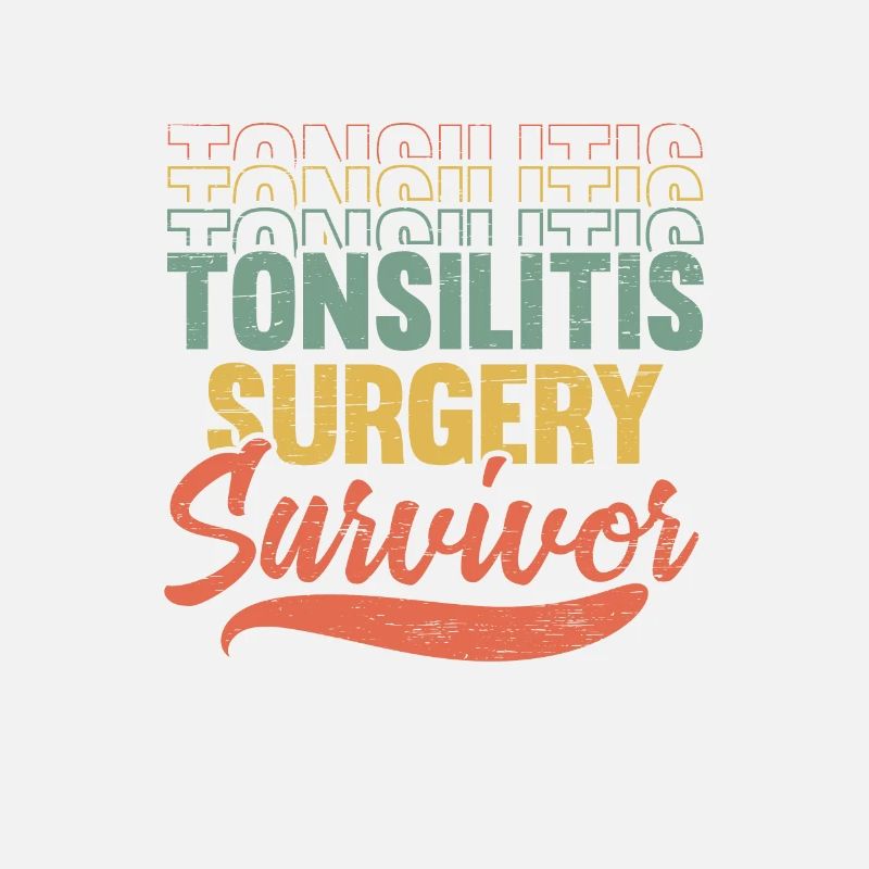 Tonsillitis Survivor Tonsillectomy