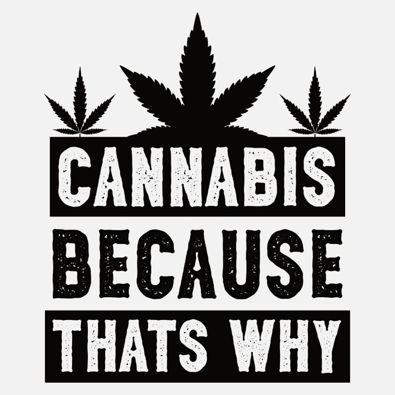 Le cannabis parce que c’est pourquoi le noir