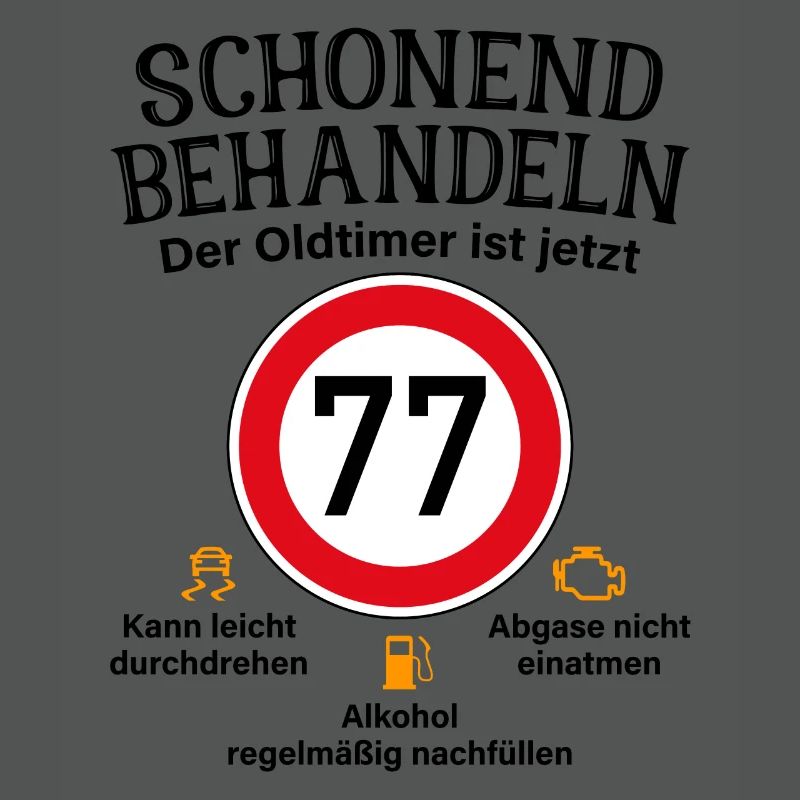 77. Geburtstag Schonend Behandeln Oldtimer Ist 77