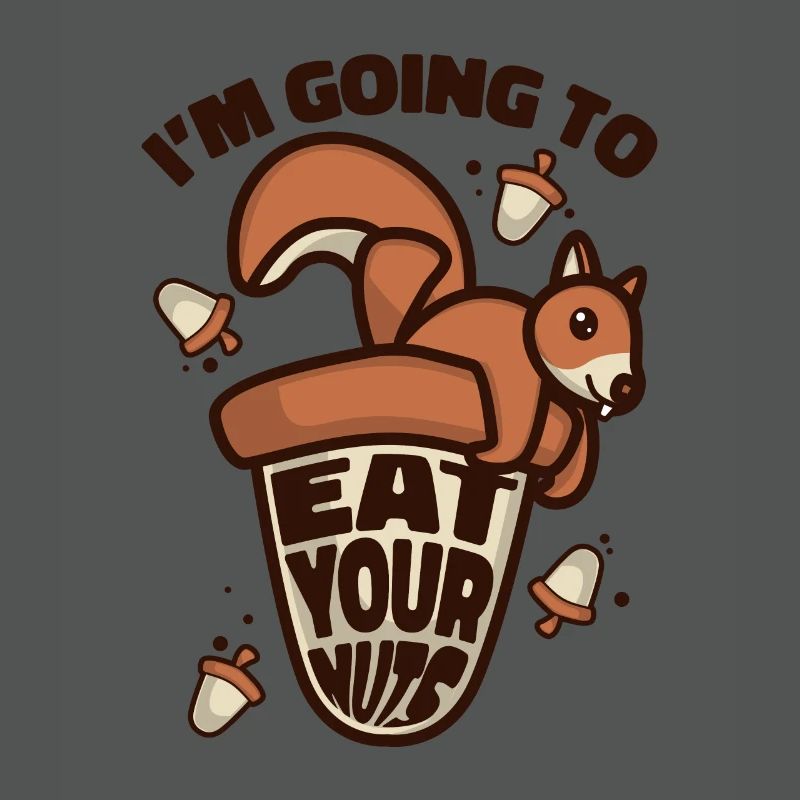 Eat Your Nuts Grey Squirrel Squirrel Squirrel